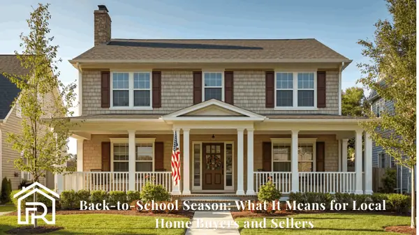 Back-to-School Season: What It Means for Local Home Buyers and Sellers
