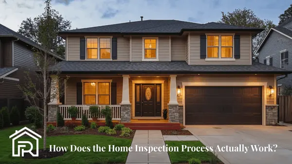How Does the Home Inspection Process Actually Work?