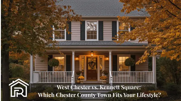 West Chester vs. Kennett Square: Which Fits Your Lifestyle?
