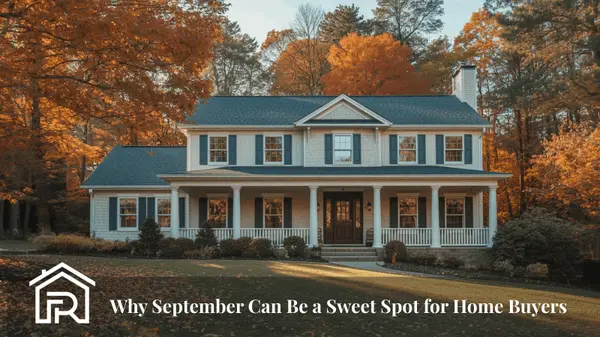 Why September Can Be a Sweet Spot for Home Buyers