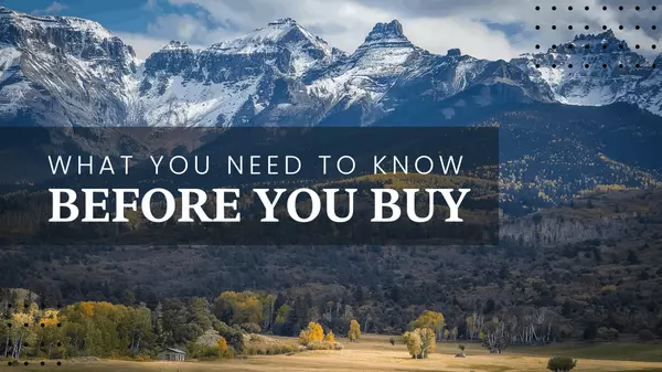 Colorado Land Sales: What You Need to Know Before You Buy