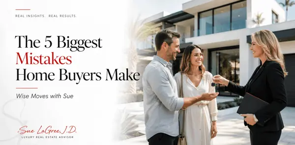 The Five Biggest Mistakes Home Buyers Make