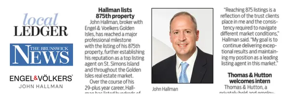 feature image of The Brunswick News Recognizes John Hallman’s 875th Listing Milestone
