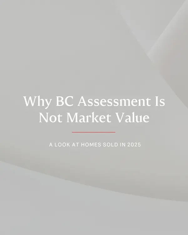 BC Assessment vs. Market Value: Why They’re Rarely the Same,Jessica Thiele