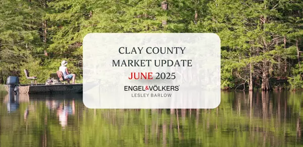 Clay Country | June 2025 Market Update