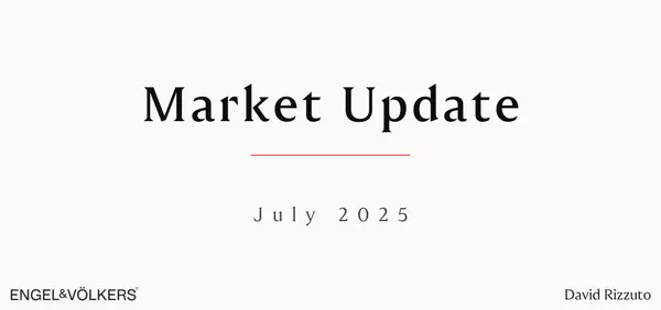 Market Momentum Returns: Real Estate Activity Growing This Summer | July 2025