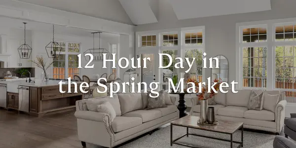 Behind the Scenes - 12 Hour Day in the Spring Market,Carly Jones