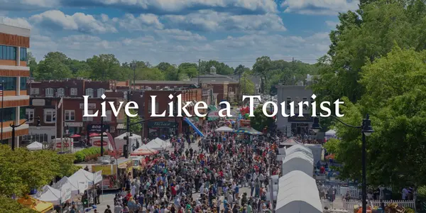 Skip the Hotel: How to Live Like a Tourist in Your Own Town