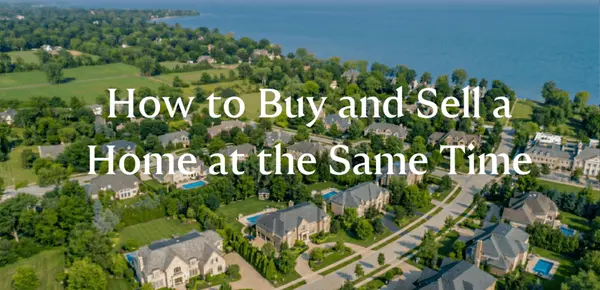 How Do I Buy a New Home Before Selling My Current One in 2026?