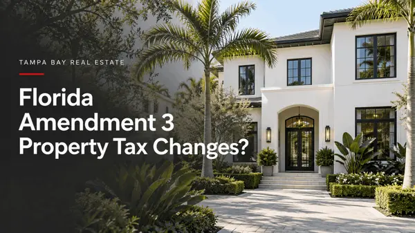 Florida Amendment 3: What Tampa Bay Buyers and Sellers Need to Know