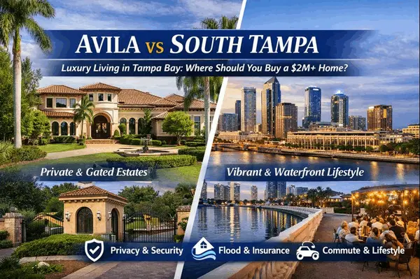 feature image of Avila vs South Tampa: Top Luxury Neighborhoods for $2M+ Homes in Tampa Bay (What You Should Choose)