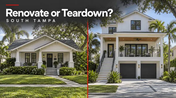 feature image of Renovate or Teardown in South Tampa: How Buyers Should Decide Between an Original Bungalow, a Renovation, and New Elevated Construction