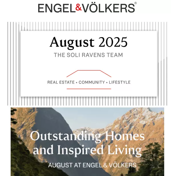 AUGUST 2025 | Unlocking The Market & Your Neighborhood