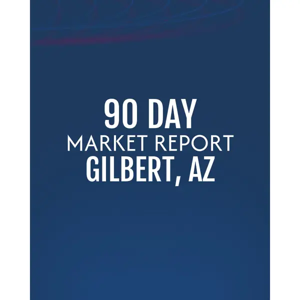 Navigating the Gilbert, AZ Housing Market With Confidence: A Guide for Families and Individuals Seeking Sound Advice,Ken & Velma Rohn