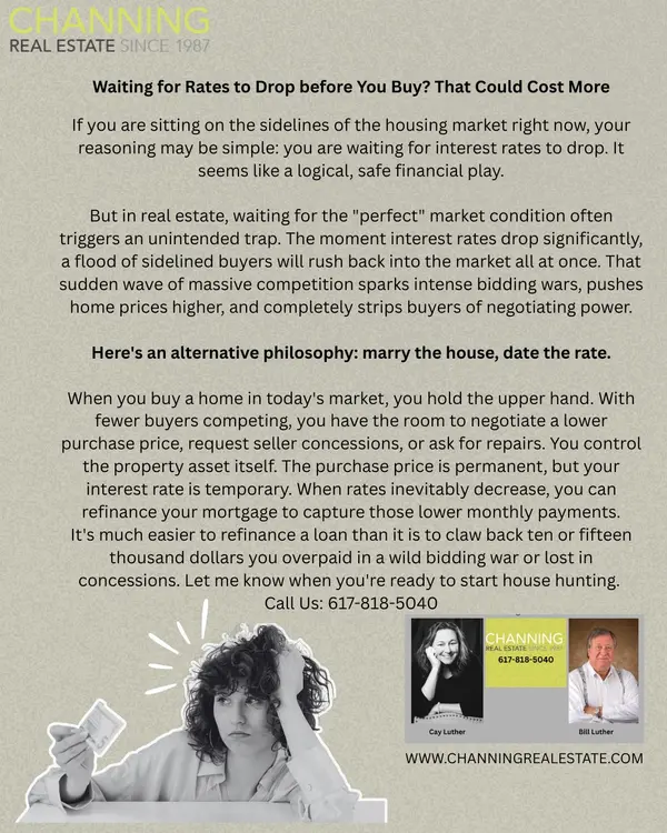 WAITING FOR RATES TO DROP BEFORE YOU BUY? THAT COULD COST MORE!