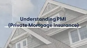 Why Am I Required to Pay PMI?