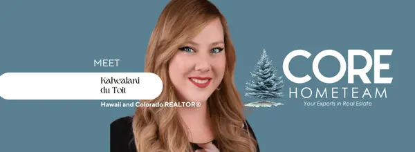feature image of Kahealani du Toit | Aurora, CO & Hawaii REALTOR®