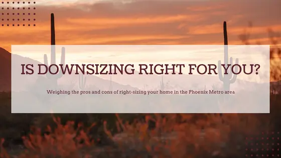 Downsizing - Is it Right for You?