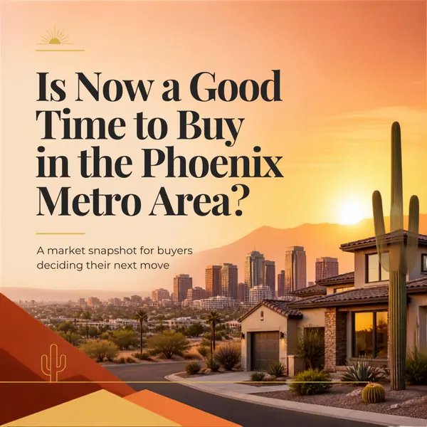 feature image of Is Now a Good Time to Buy in the Phoenix Metro Area?