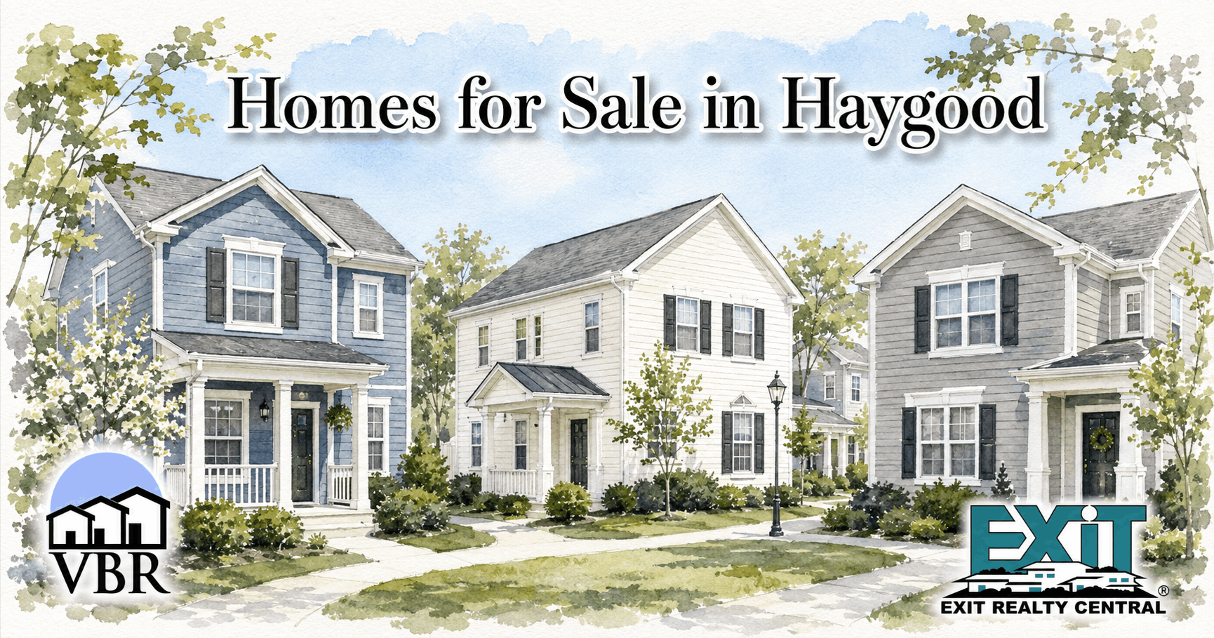 Watercolor drawing of Haygood with blue, white, and gray two-story homes, small covered porches, landscaped lawns, young trees, VBR and EXIT Realty Central logos, and the title Homes for Sale in Haygood.