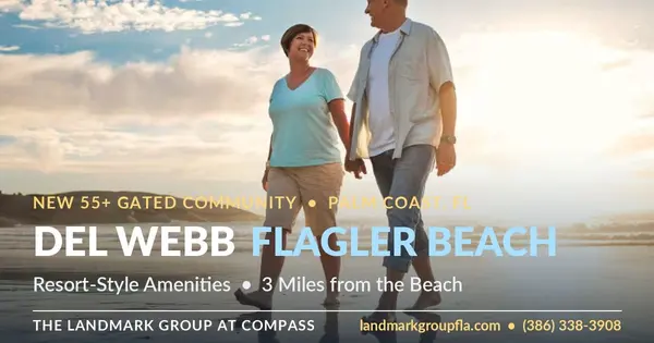 Del Webb Flagler Beach: Everything We Know About the New 55+ Community Coming to Palm Coast, FL,Landmark Group