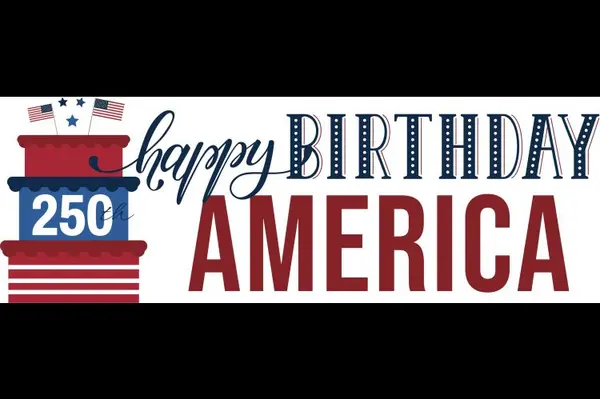 feature image of HAPPY 250th BIRTHDAY AMERICA!!