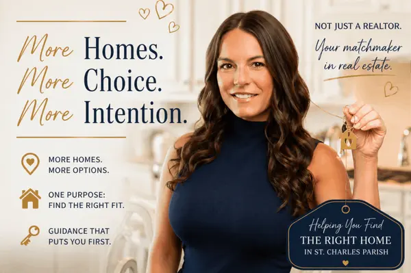 Buying a Home in St. Charles Parish? It’s Not About More Options. It’s About the Right Fit