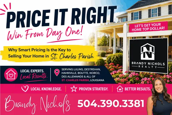 feature image of Why Pricing Your Home Right Matters More Than Ever in St. Charles Parish