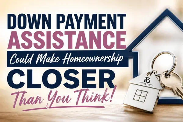 feature image of Down Payment Assistance Could Make Homeownership Closer Than You Think
