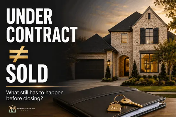 feature image of Under Contract Doesn’t Mean Sold: What Still Has to Happen Before Closing