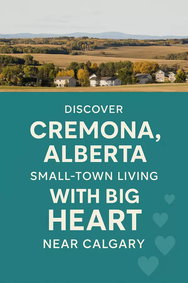 feature image of Discover Cremona, Alberta: Small-Town Living With Big Heart (And Even Bigger Value)