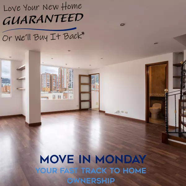 Move in Monday: Your Fast Track to Home Ownership