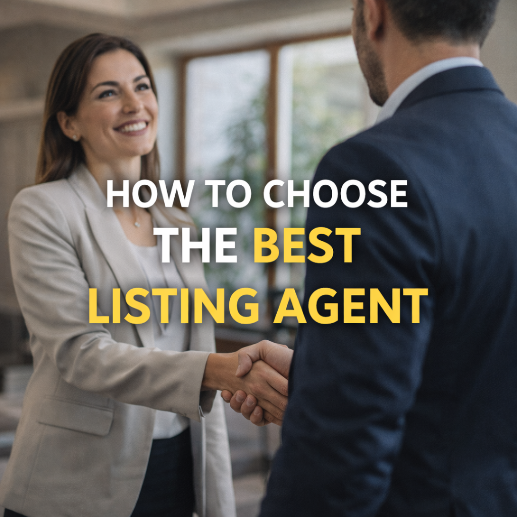 How to Choose the Best Listing Agent