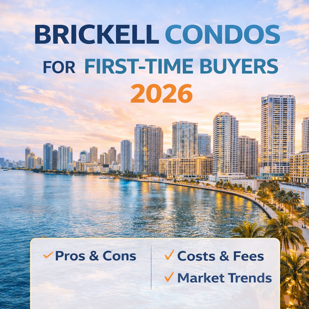 Brickell Condos for First-Time Buyers in 2026