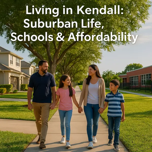 Living in Kendall: Suburban Life, Schools & Affordability,Sharon Colón