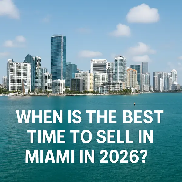 When Is the Best Time to Sell in Miami in 2026? | Smart Timing for Home Sellers,Sharon Colón