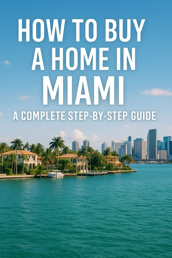 How to Buy a Home in Miami: A Complete Step-by-Step Guide,Sharon Colón