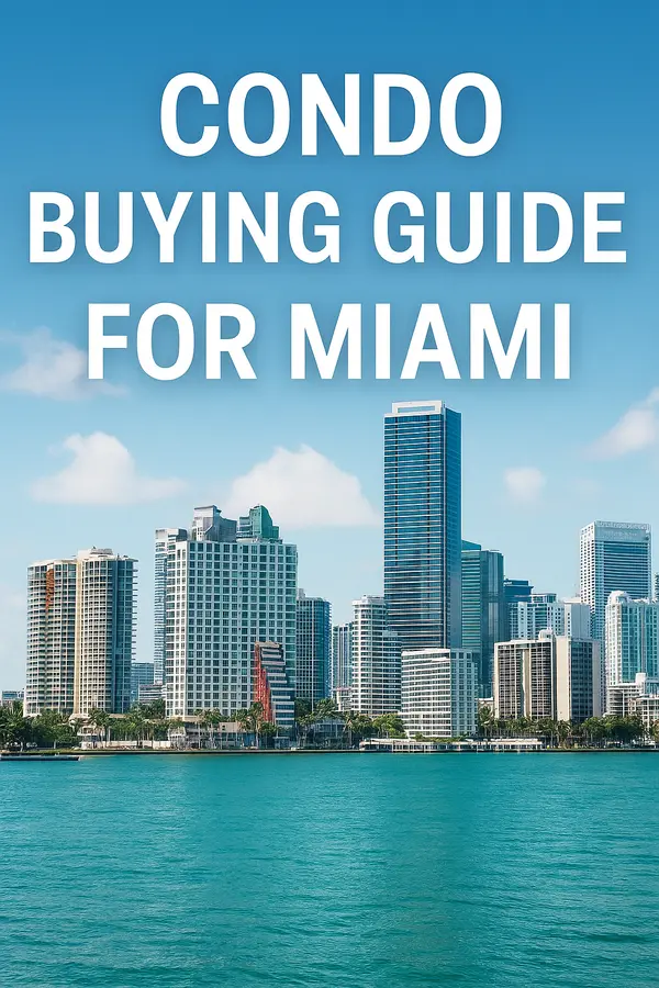 Condo Buying Guide for Miami,Sharon Colón
