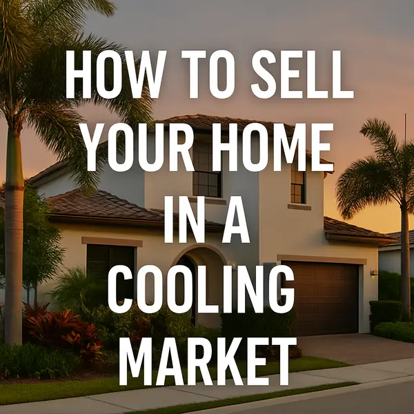 How to Sell Your Home in a Cooling Market — 2026 Seller Strategies Miami & Florida,Sharon Colón