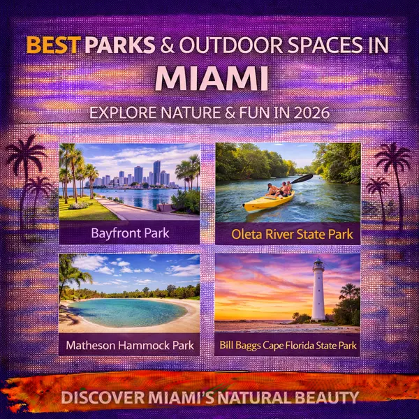 Best Parks & Outdoor Spaces in Miami Nature, Trails & Beaches
