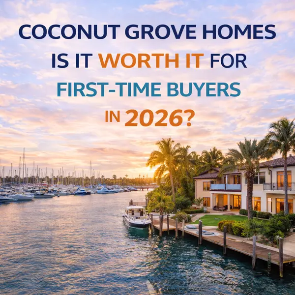 Coconut Grove Homes for First-Time Buyers (2026 Guide),Sharon Colón