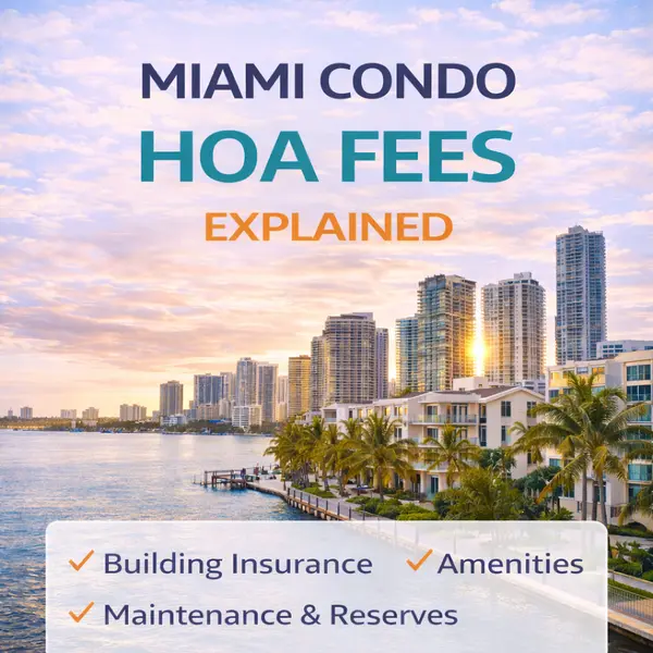 Miami Condo HOA Fees Explained 2026 | Buyer Guide,Sharon Colón