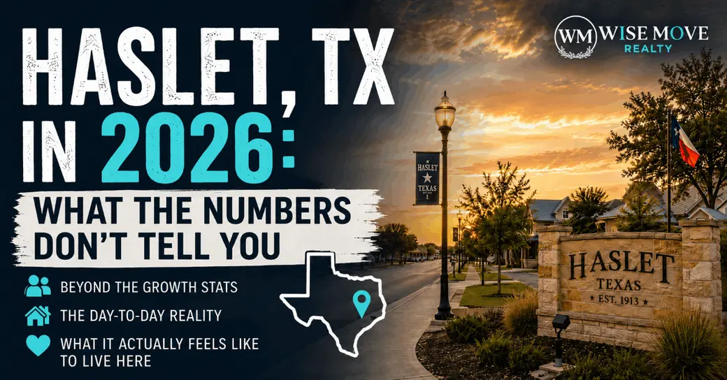 Haslet, TX in 2026: What the Numbers Don't Tell You About Living Here