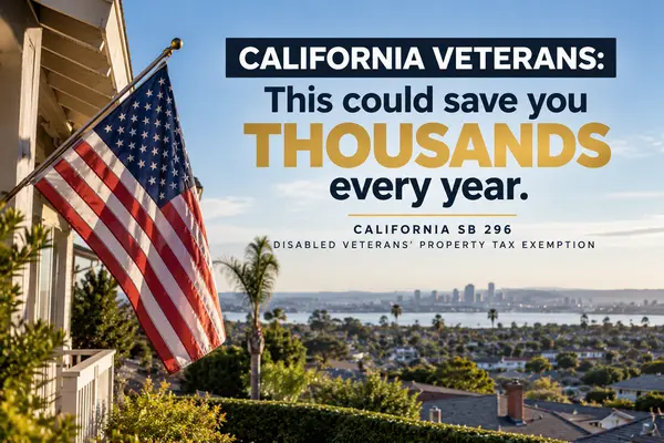 California SB 296: The Complete 2027 Disabled Veterans Property Tax Exemption Guide