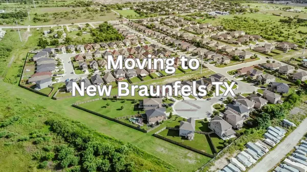 feature image of Why Buyers Are Moving to New Braunfels TX 