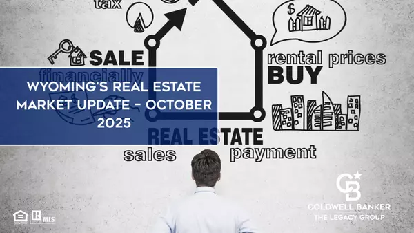 Wyoming's Real Estate Market Update – October 2025