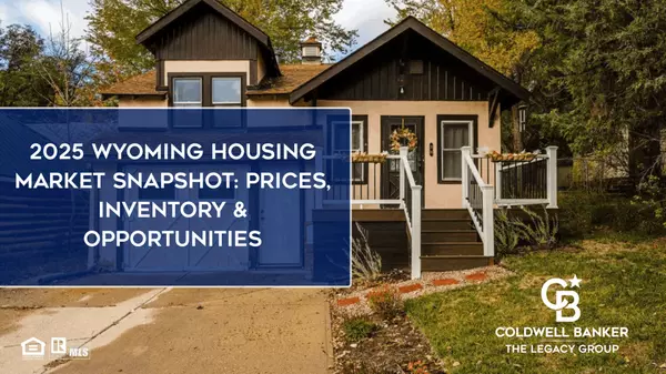 2025 Wyoming Housing Market Snapshot: Prices, Inventory & Opportunities