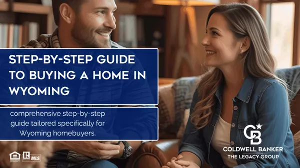 Step-by-Step Guide to Buying a Home in Wyoming