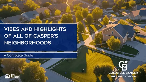 Vibes and Highlights of All of Casper’s Neighborhoods: A Complete Guide