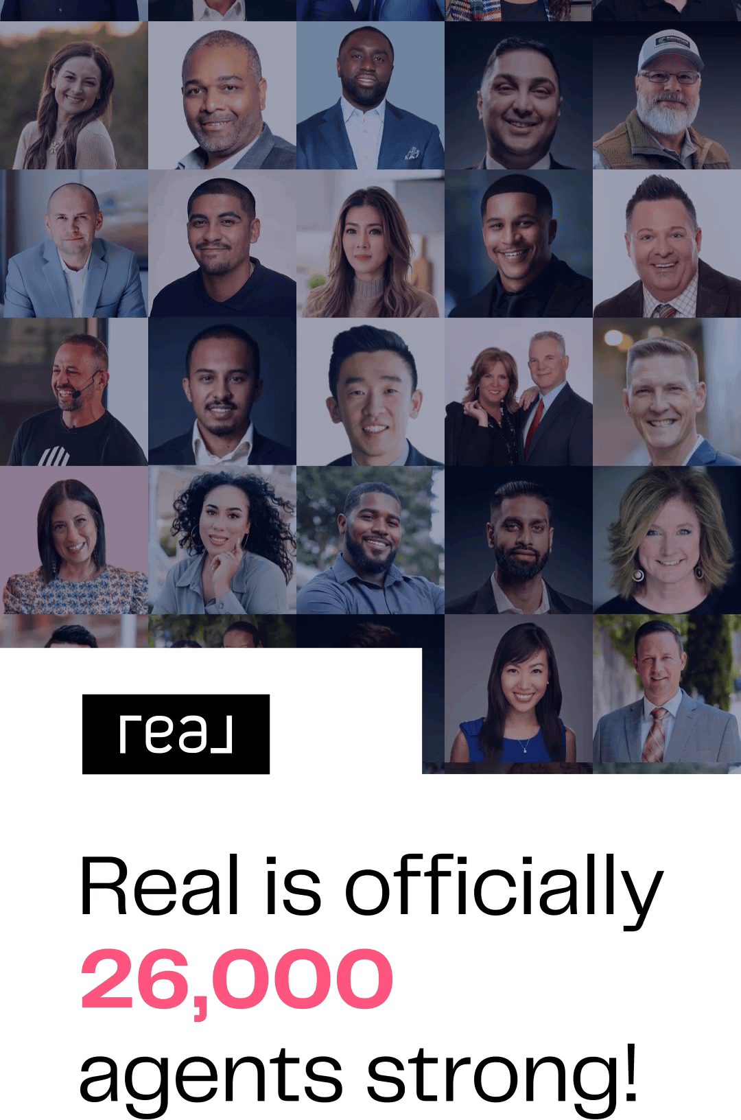 Real is officially 26k agents strong - The Real Brokerage - Real Broker LLC - One Real